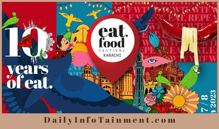 The Eat Festival 2023 to celebrate a decade of the biggest food event in Karachi 1 The Eat Festival 2023 to celebrate a decade of the biggest food event in Karachi