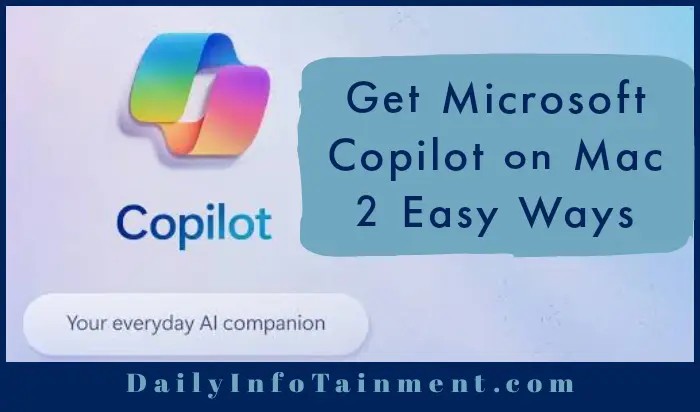 2 Easy to get Microsoft Copilot on Mac